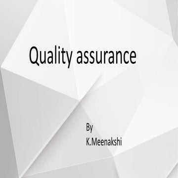 Quality assurance   k.meenakshi