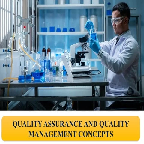 QUALITY ASSURANCE AND QUALITY MANAGEMENT CONCEPTS.pptx