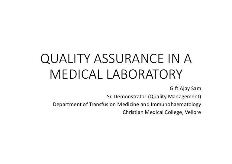 Quality assurance in a medical laboratory