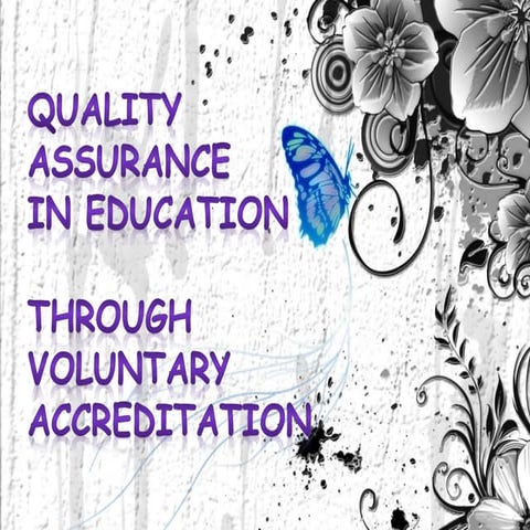 Quality assurance in education through voluntary accreditation