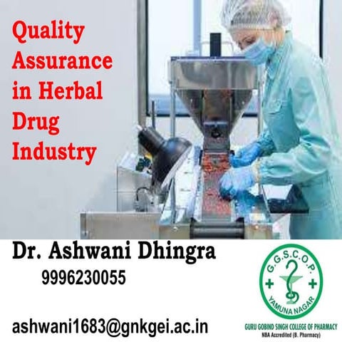 Quality Assurance in Herbal Drug Industry