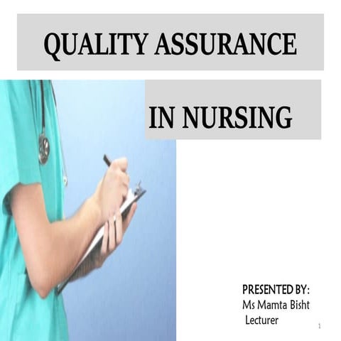 Quality assurance  in nursing