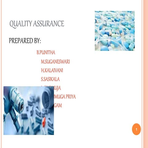 Quality assurance and quality control