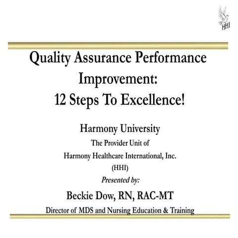 Quality Assurance Performance Improvement: 12 Steps to Excellence!