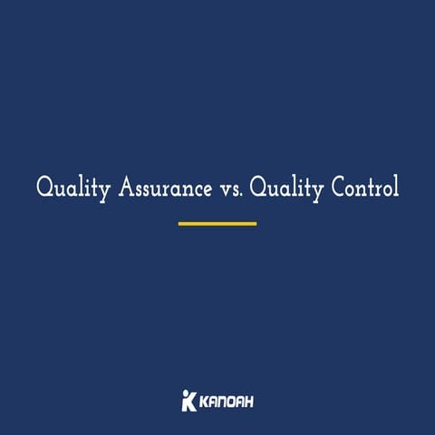 Quality Assurance vs. Quality Control