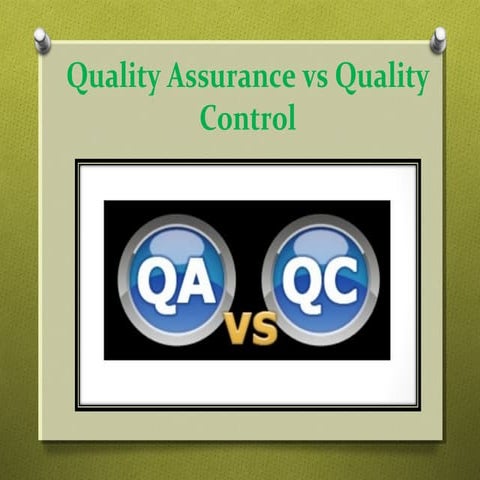 Quality assurance vs Quality control
