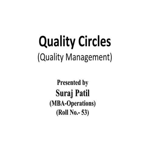 Quality circles