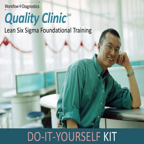 Quality Clinic Do-It-Yourself Kit - sample