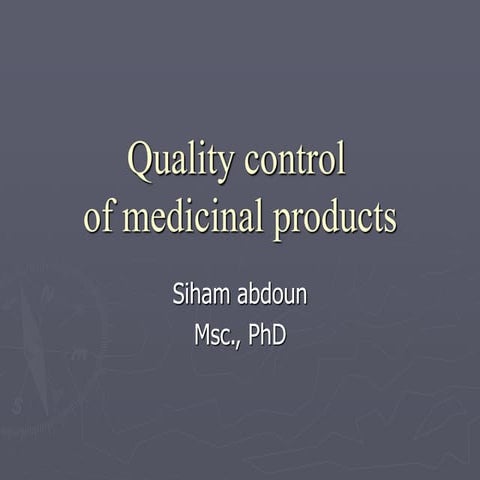 Quality control of pharmaceuticals