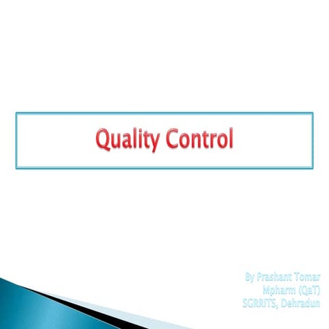 Quality Control in Pharmaceutical Industry