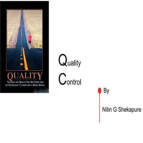 Quality control