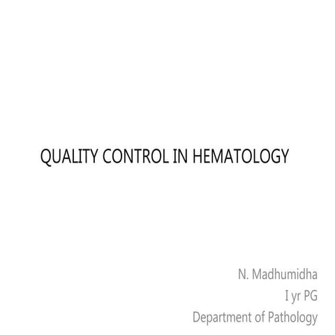Quality control.pptx | Blood Disorders | Diseases and Conditions