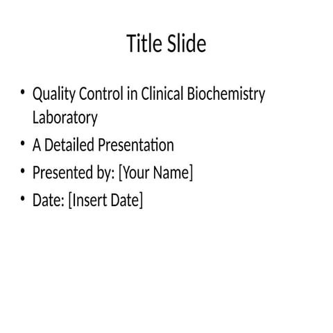 Quality_Control_Clinical_Biochemistry_20Slides.pptx