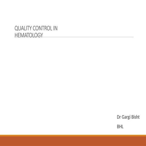 Comprehensive Quality Control in Hematology Laboratory Testing | PPTX