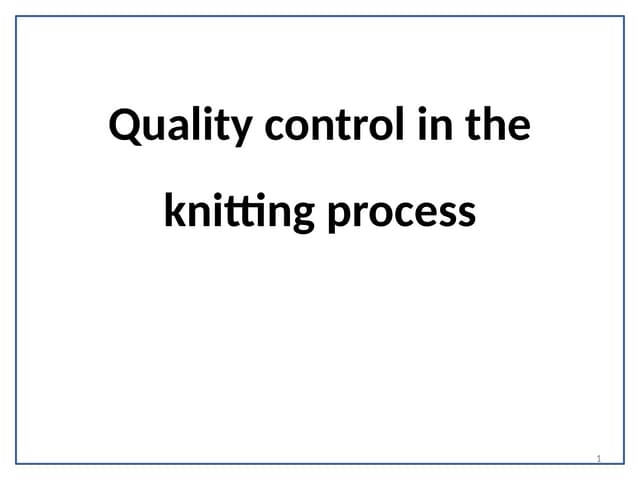 quality control in the knitting process.pptx