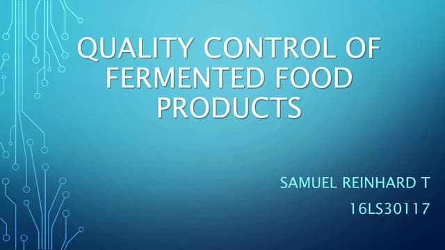 Quality control of fermented food products