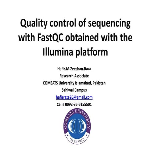 Quality control of sequencing with fast qc obtained with