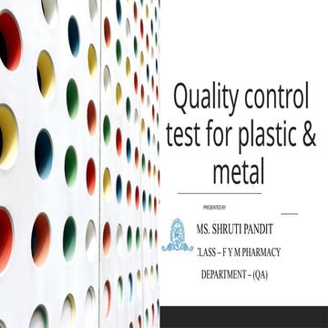 Quality control test for plastic & metal.pptx