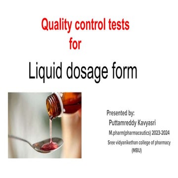 Quality control tests for liquid dosage forms