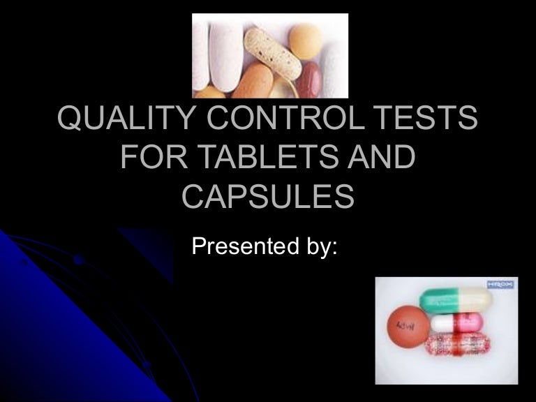 Quality Control Tests For Tablets and Capsules(QC)
