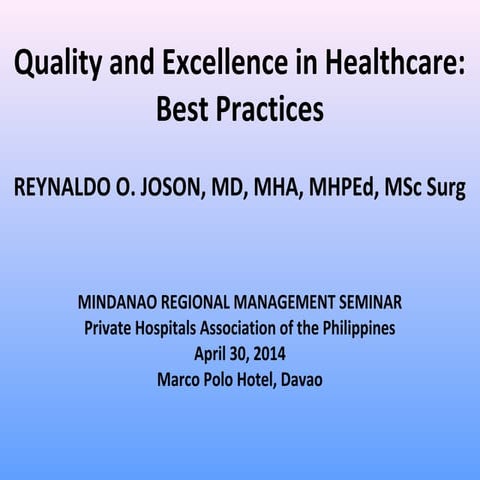 Quality and Excellence in Healthcare: Best Practices