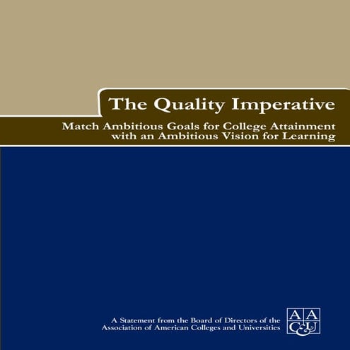The Quality Imperative: Match Ambitious Goals for College Attainment with an ...