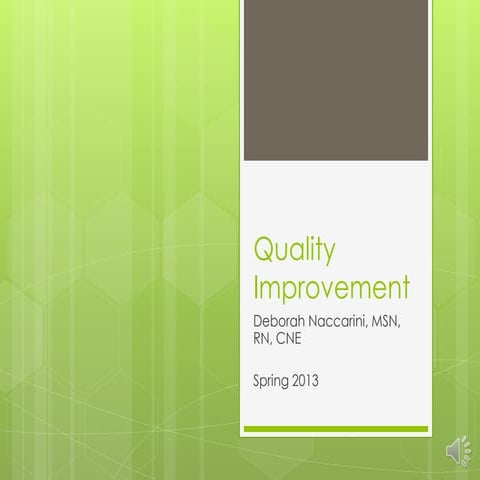 Quality improvement