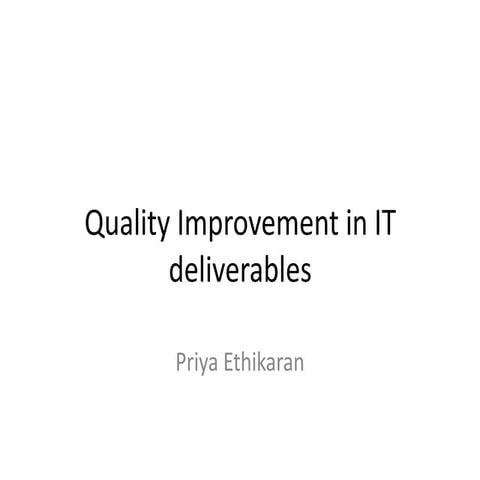 Quality improvement it