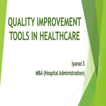 Quality improvement tools in hc qms | PPTX