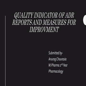 Quality indicators of ADR report and measure for Improvements