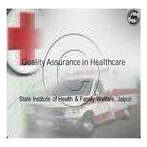 Quality In Health Care