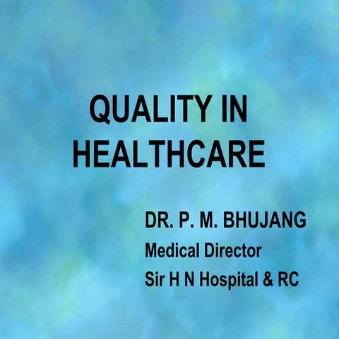 Quality in healthcare 