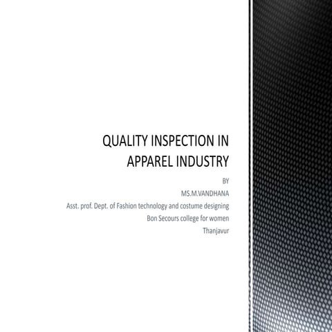 Quality inspection in apparel industry