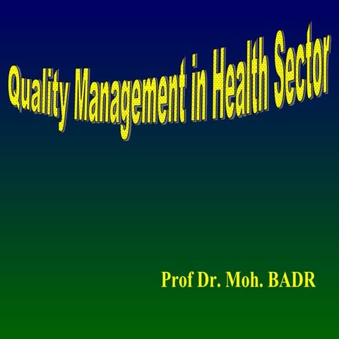 Quality  In Heath Sector