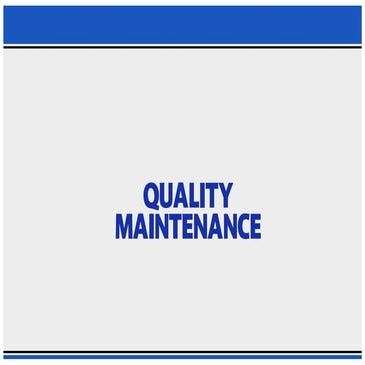 QUALITY MAINTENANCE PPT