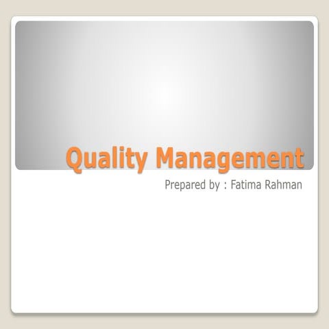 Quality management