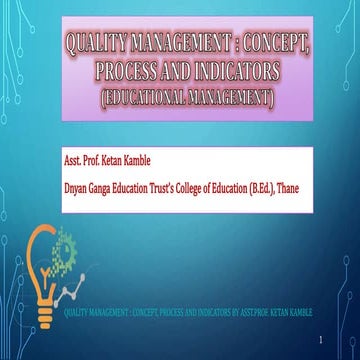 Quality management concept process and indicators  