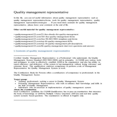 Quality management representative