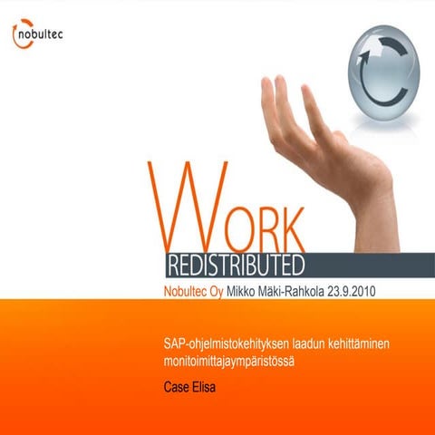 SAP-ohjelmistojen laadun kehittäminen monitoimittajaympäristössä - case Elisa