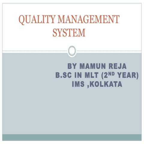 Quality management system BY M .REJA
