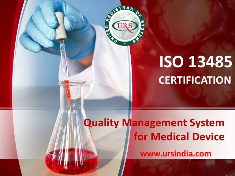 Quality management systems for the medical device industry