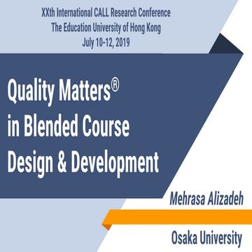 Quality matters in Blended Course Design and Development