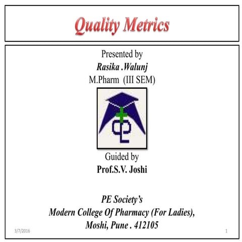 Quality metrices