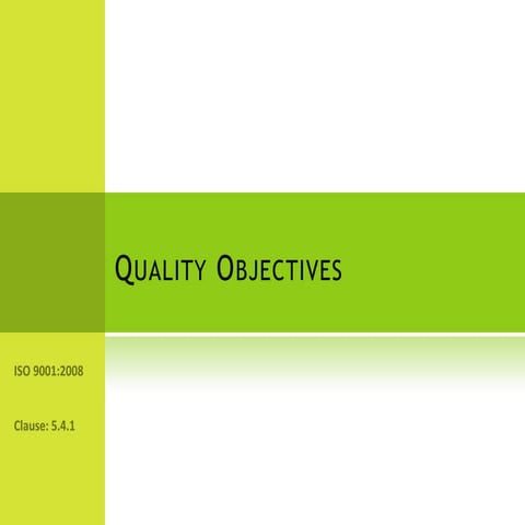 Presentation on Establishing Quality Objectives