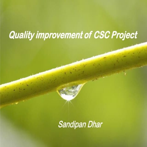 Quality of csc project