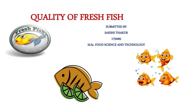 METHODS OF QUALITY ASSESSMENT OF FISH | DOCX