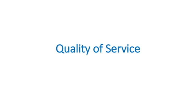 Computer Networks: Quality of service