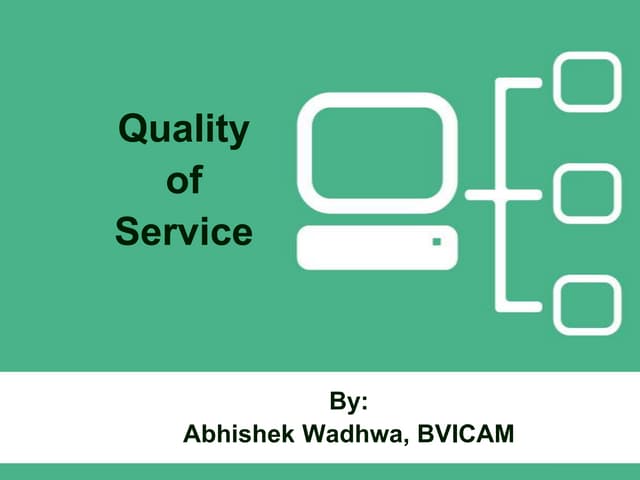 Quality of Service