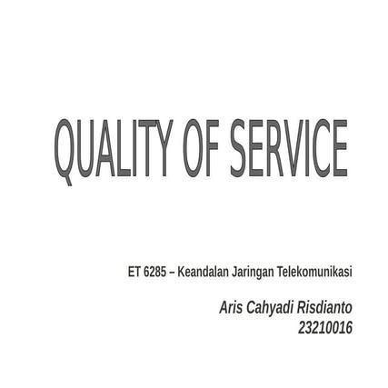 Quality of services Overview