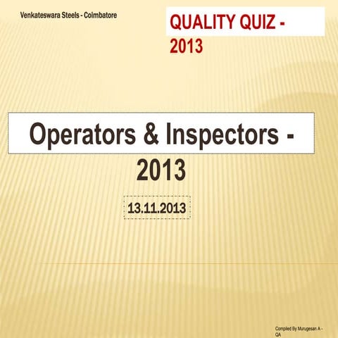 Quality quiz  2013 operators & inspectors (2)